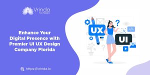 UIUX Design Company Florida | Vrinda